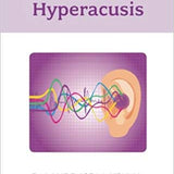 Living with Tinntius and Hyperacusis